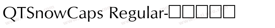 QTSnowCaps Regular字体转换